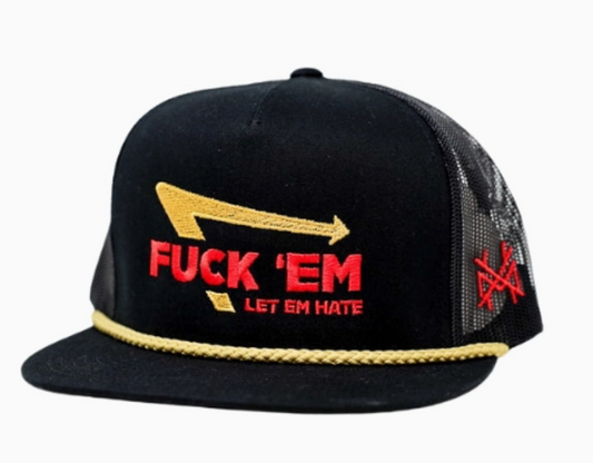 F*** Em' Let Em Hate